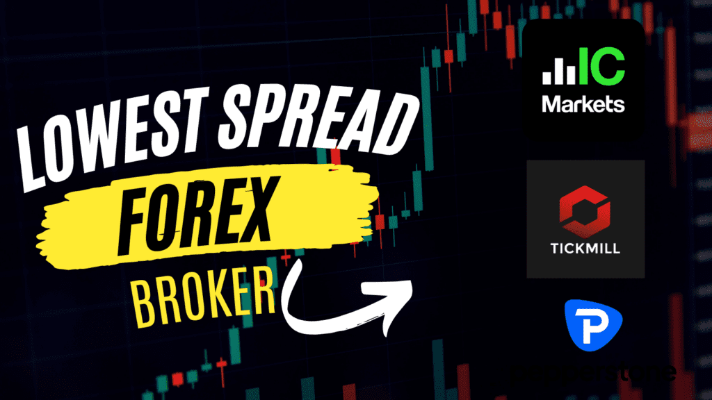 Lowest Spread Forex Broker