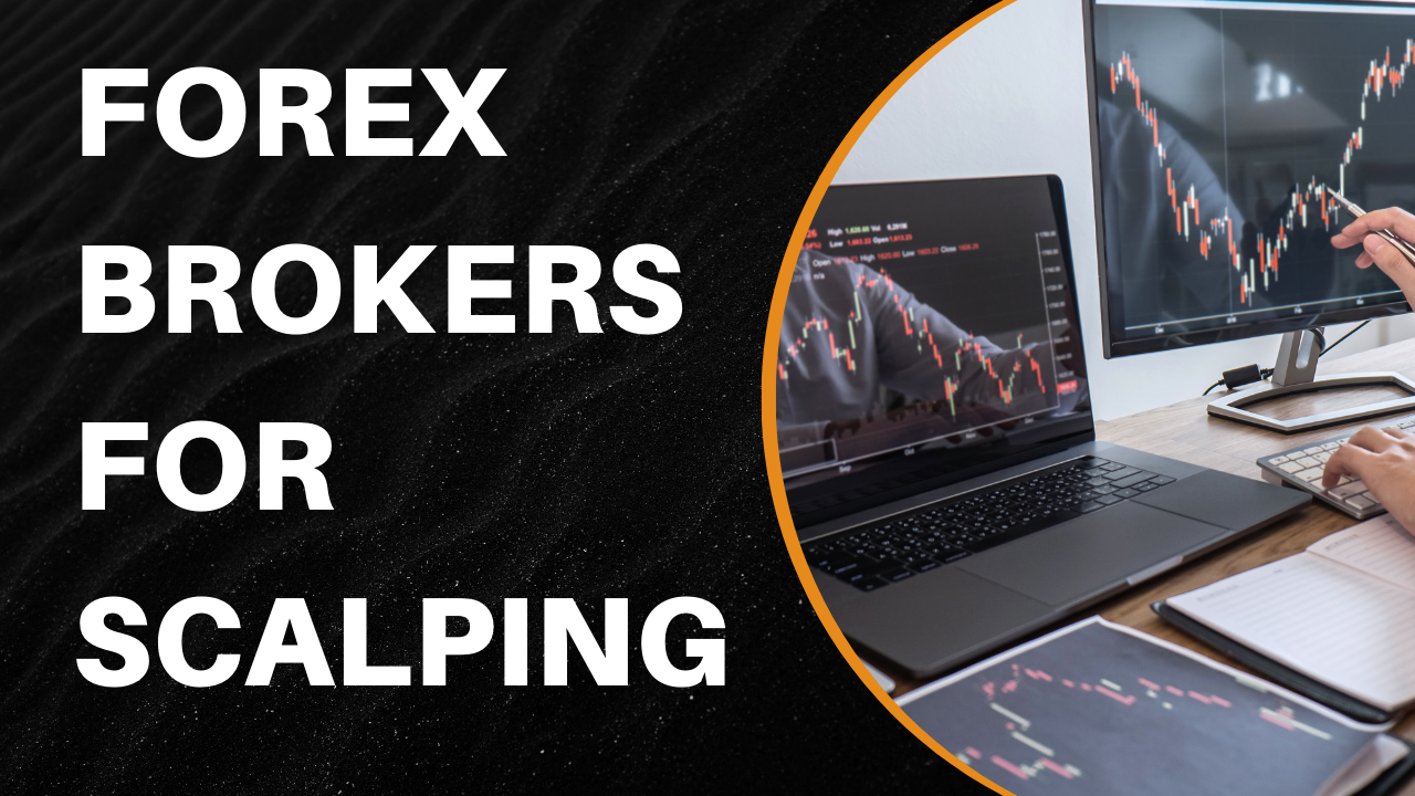 Best Forex Brokers for Scalping: Top Platforms with Fast Execution in 2026 1 Forex Brokers for Scalping