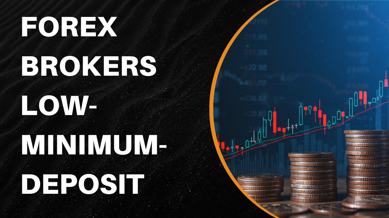 Best Low-Minimum-Deposit Forex Brokers 1 Low-Minimum-Deposit forex brokers
